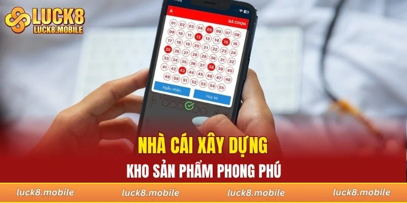 Nhà cái xây dựng kho sản phẩm phong phú